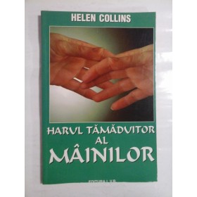 HARUL TAMADUITOR AL MAINILOR - HELEN COLLINS